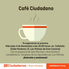 La capital grancanaria acoge el tercer ‘café ciudadano’ con los candidatos de C´s al Congreso por Las Palmas